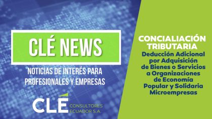 Cle-News-Conciliacion-Tributaria-Deduccion-Adicional-Adquisicion-Bienes-Servicios-Organizaciones-EPS-portada