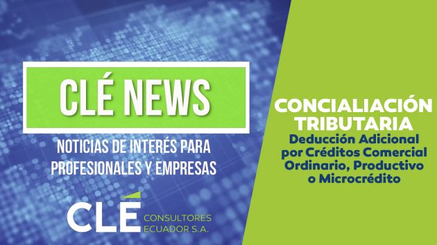 Cle-News-Conciliacion-Tributaria-2020-Deduccion-ADicional-Credito-Ordinario-Comercial-Productivo-Microempresas-Portada