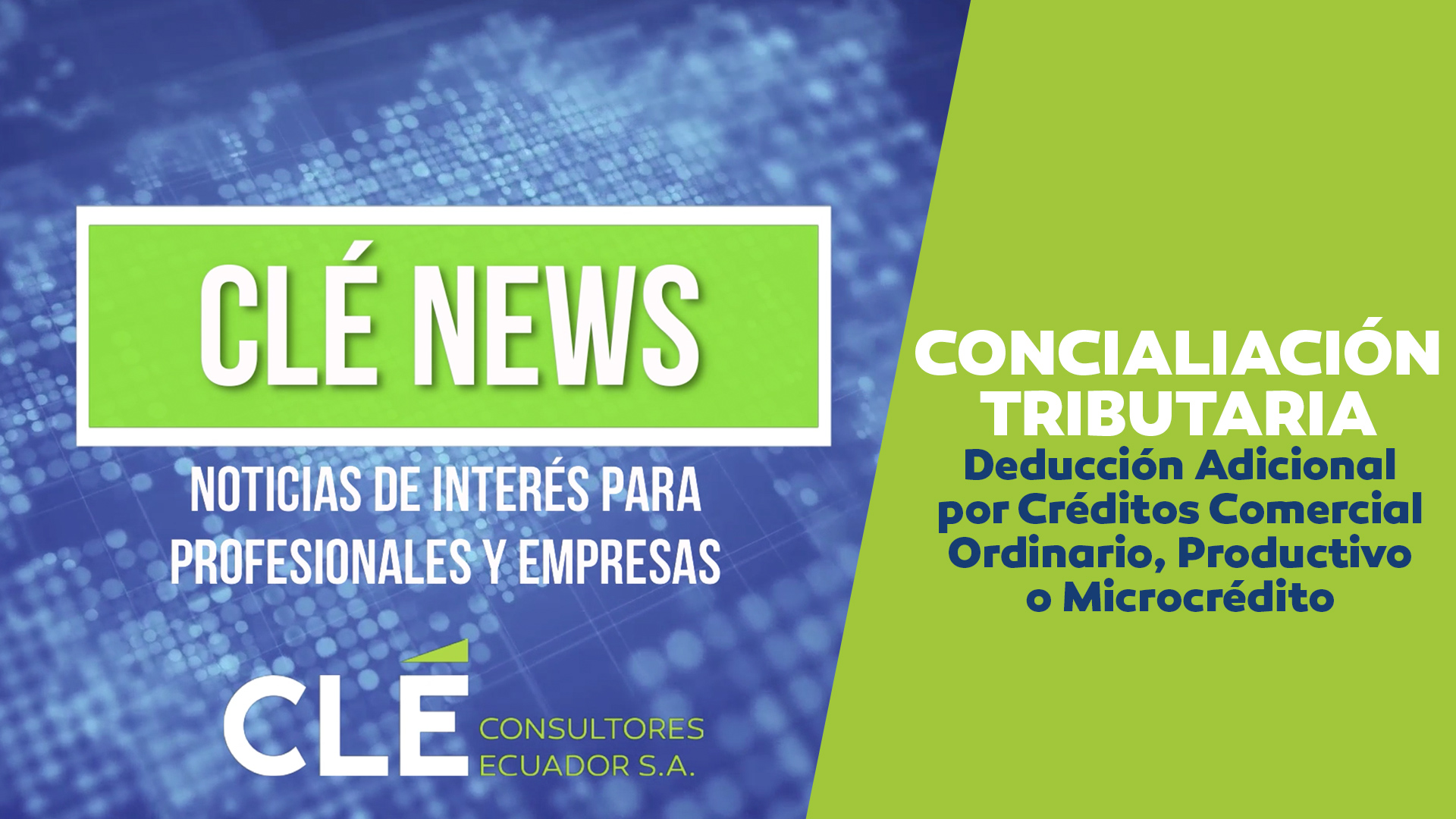 Cle-News-Conciliacion-Tributaria-2020-Deduccion-ADicional-Credito-Ordinario-Comercial-Productivo-Microempresas-Portada