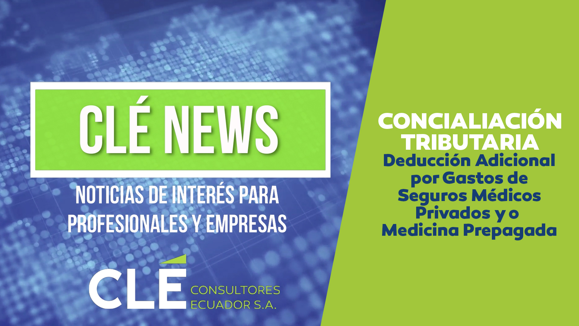 Cle-News-Conciliacion-Tributaria-2020-Deduccion-Adicional-Gastos-Seguros-Medicos-PRivados-Medicina-Prepagada-Portada