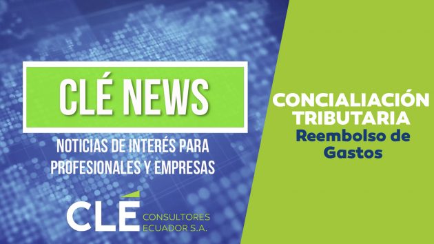 Cle-News-Conciliacion-Tributaria-2020-Reembolso-Gastos-Portada